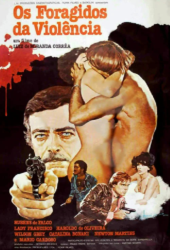 Os Foragidos da Violência