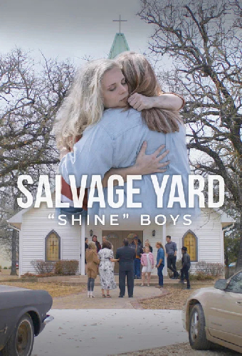 Salvage Yard "Shine" Boys