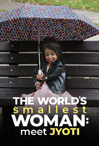 The World's Smallest Woman: Meet Jyoti