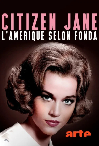 Citizen Jane, l'Amérique selon Fonda