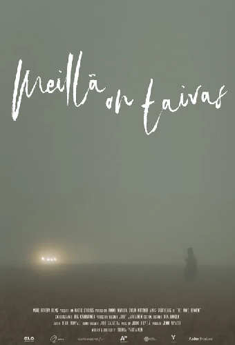 Meillä on taivas