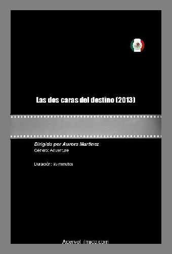 Las dos caras del destino