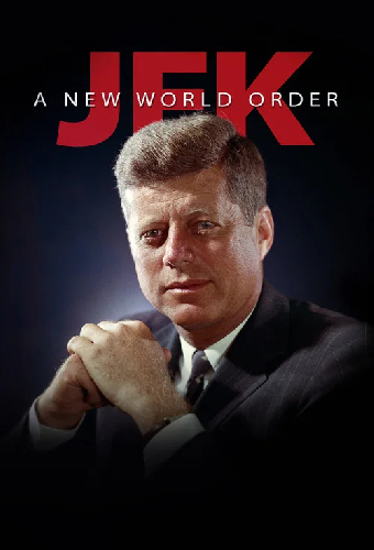 JFK: A New World Order