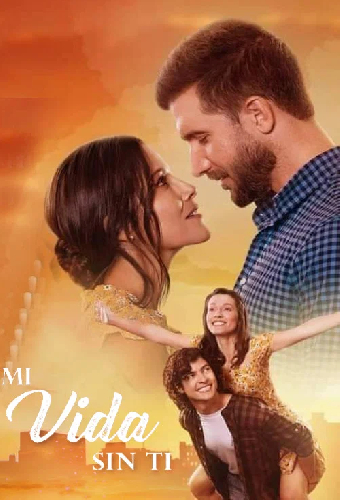 Mi vida sin ti