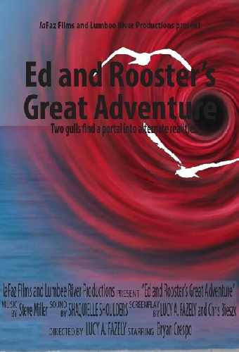 Ed and Rooster's Great Adventure