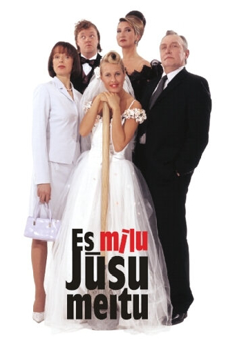 Es mīlu jūsu meitu!