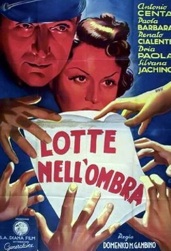 Lotte nell'ombra