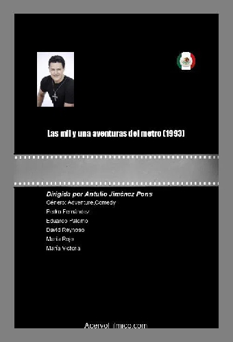 Las mil y una aventuras del metro