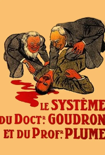 Le Système du docteur Goudron et du professeur Plume