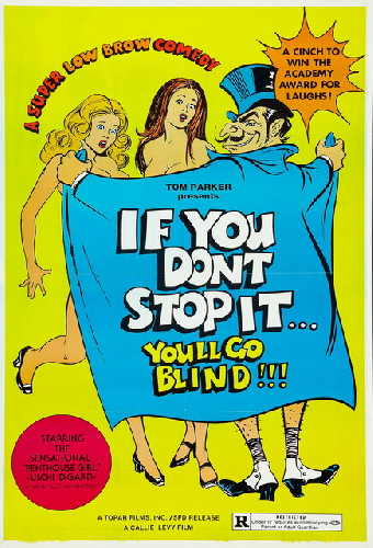 If You Don't Stop It...You'll Go Blind!!!