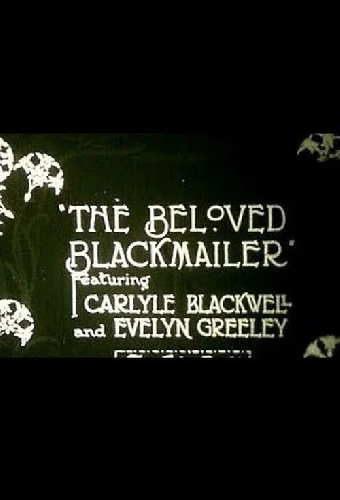 The Beloved Blackmailer