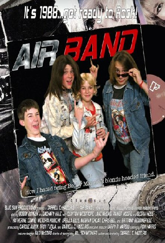 Air Band or How I Hated Being Bobby Manelli's Blonde Headed Friend