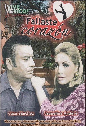 Fallaste corazón