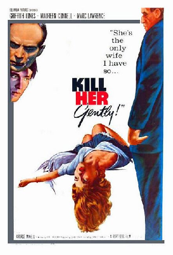 Kill Her Gently