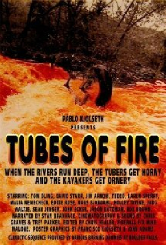 Tubes of Fire
