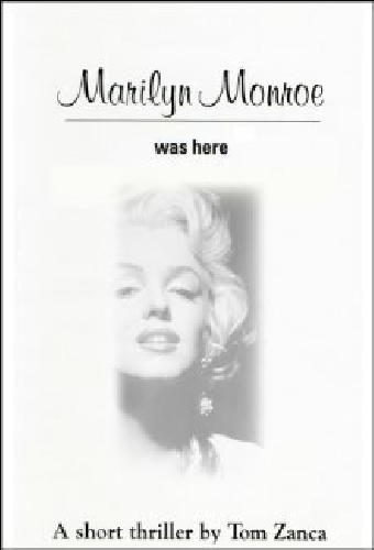 Marilyn Monroe Was Here