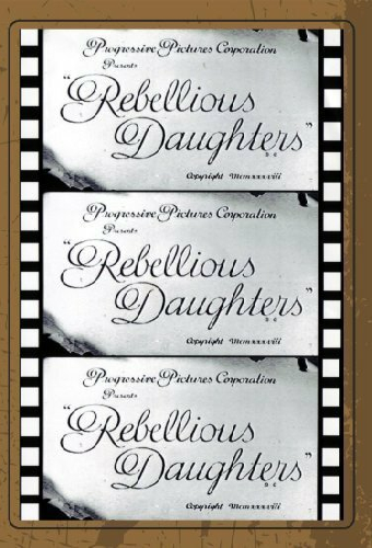 Rebellious Daughters