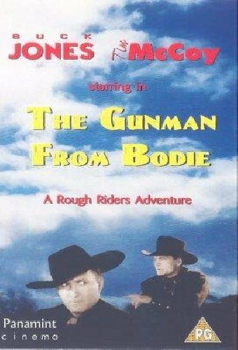 The Gunman From Bodie