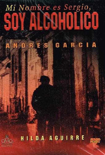 Mi nombre es Sergio, soy alcohólico