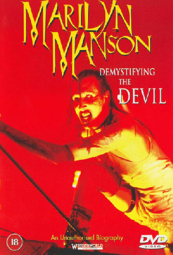Demystifying the Devil: Biography Marilyn Manson