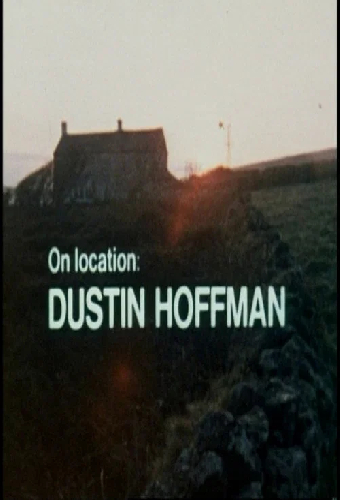 On Location: Dustin Hoffman