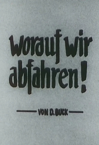 Worauf wir abfahren