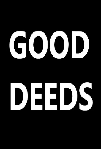 Good Deeds