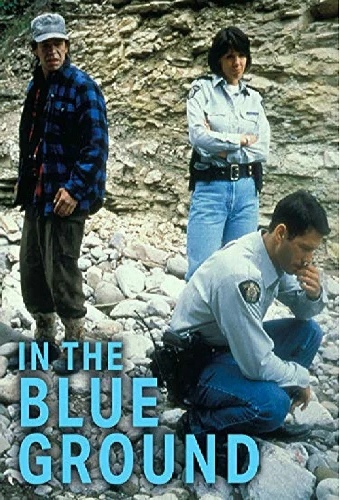 In the Blue Ground: A North of 60 Mystery