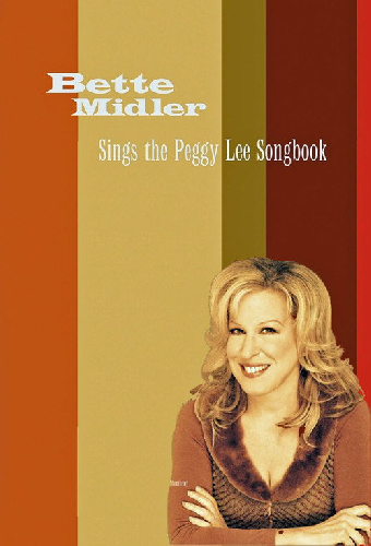 Bette Midler Sings the Peggy Lee Songbook
