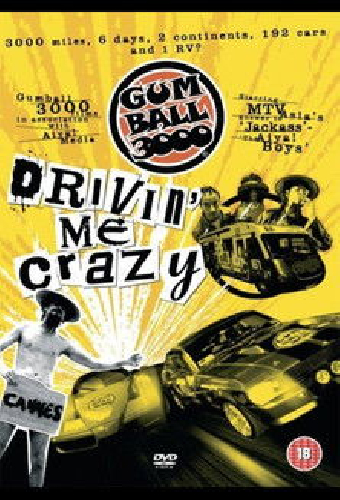 Gumball 3000: Drivin' Me Crazy