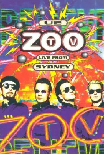 U2: Zoo TV - Live from Sydney