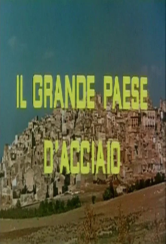 Il grande paese d’acciaio