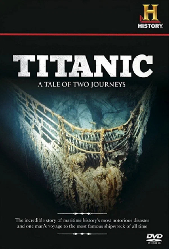 Titanic: A Tale of Two Journeys'