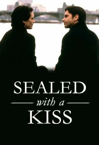 Sealed with a Kiss