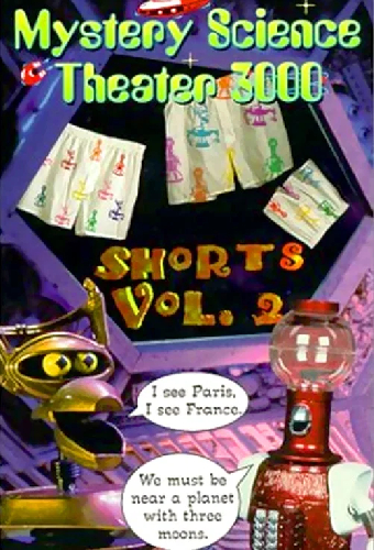 Mystery Science Theater 3000: Shorts, Volume 2