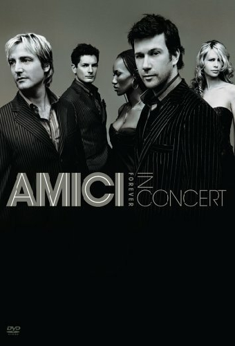 Amici Forever in Concert