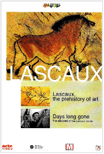 Lascaux, préhistoire de l'art