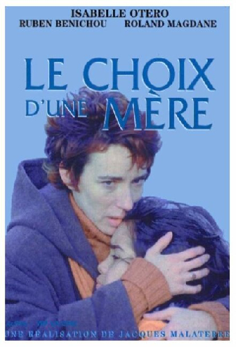 Le choix d'une mère