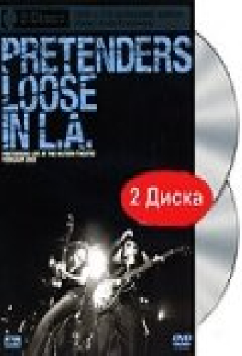 Pretenders - Loose in L.A.