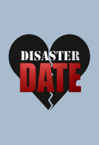 Date or Disaster