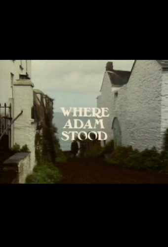 Where Adam Stood