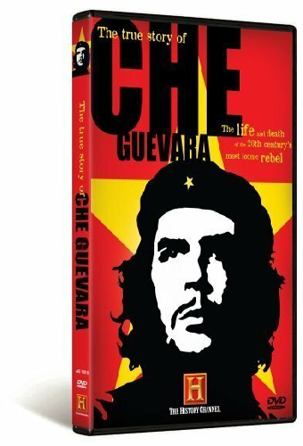 The True Story of Che Guevera
