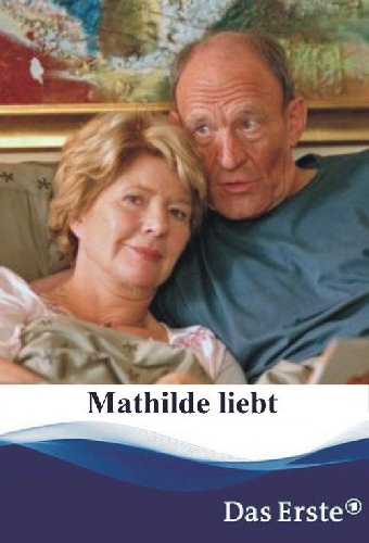 Mathilde liebt