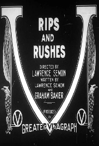 Rips and Rushes