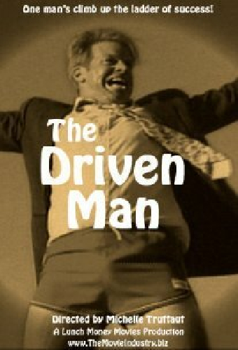 The Driven Man