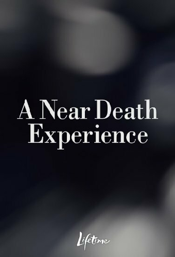 A Near Death Experience