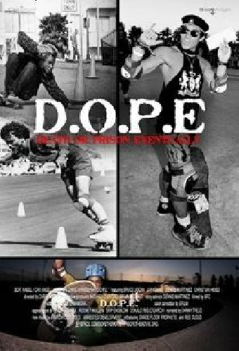 D.O.P.E. - Death Or Prison Eventually