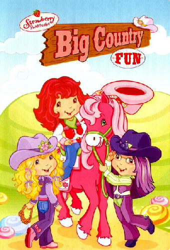 Strawberry Shortcake: Big Country Fun