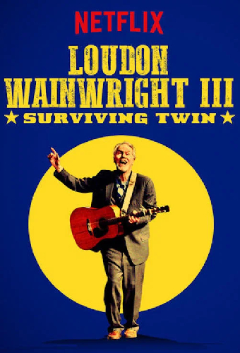 Loudon Wainwright III: Surviving Twin