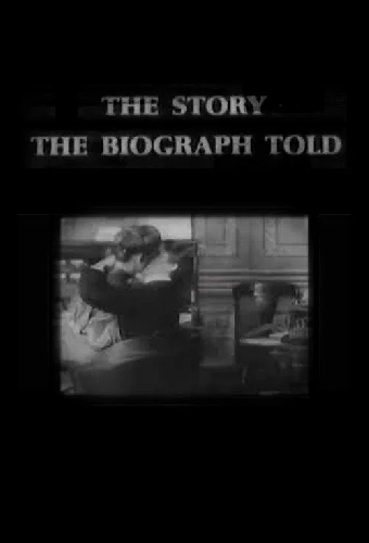 The Story the Biograph Told